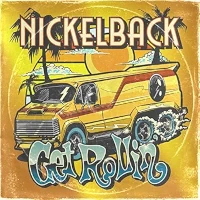 Nickelback - Get Rollin'